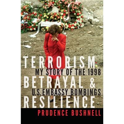 Inconnu Terrorism Betrayal and Resilience by Prudence Bushnell - Publicité Inconnu Terrorism Betrayal and Resilience by Prudence Bushnell - Publicité