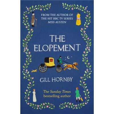 The Elopement - Gill Hornby - Cornerstone - Livre en Anglais - Hardback - Publicité The Elopement - Gill Hornby - Cornerstone - Livre en Anglais - Hardback - Publicité