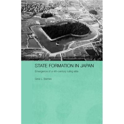 Routledge State Formation in Japan by Gina Barnes - Publicité Routledge State Formation in Japan by Gina Barnes - Publicité