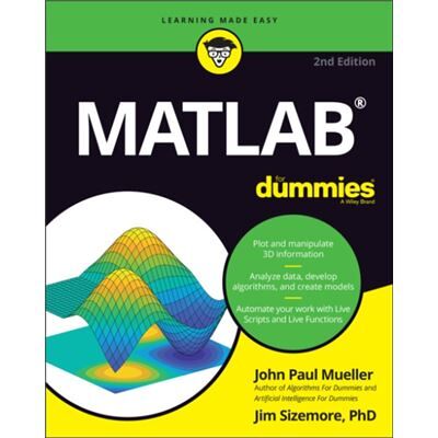 John Wiley Sons Inc MATLAB For Dummies by Jim Sizemore - Publicité John Wiley Sons Inc MATLAB For Dummies by Jim Sizemore - Publicité