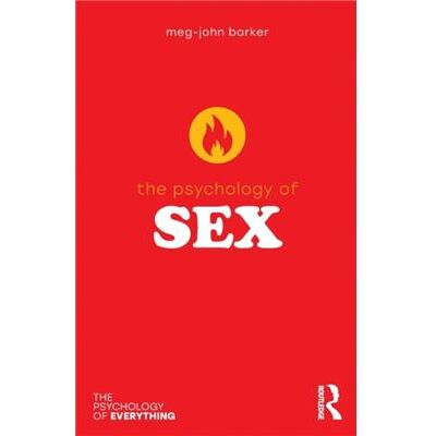 Routledge The Psychology of Sex by Barker & Meg John The Open University & UK - Publicité Routledge The Psychology of Sex by Barker & Meg John The Open University & UK - Publicité