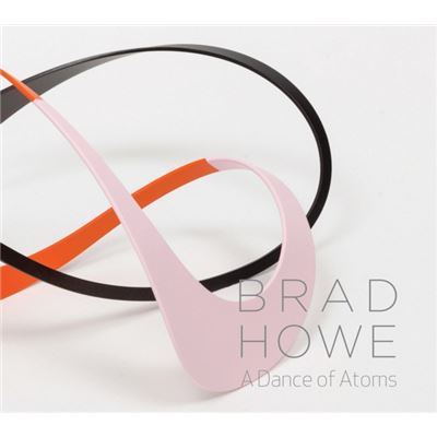 Skira Brad Howe A Dance of Atoms by Anthony HadenGuest - Publicité Skira Brad Howe A Dance of Atoms by Anthony HadenGuest - Publicité