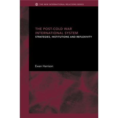 Routledge The PostCold War International System by Ewan Harrison - Publicité Routledge The PostCold War International System by Ewan Harrison - Publicité