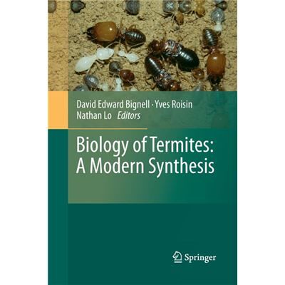 Biology of Termites a Modern Synthesis - Springer - Springer - Livre en Anglais - Paperback - Publicité Biology of Termites a Modern Synthesis - Springer - Springer - Livre en Anglais - Paperback - Publicité