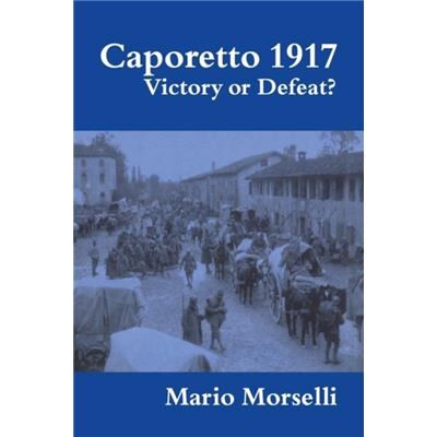 Routledge Caporetto 1917 by Mario Morselli - Publicité Routledge Caporetto 1917 by Mario Morselli - Publicité