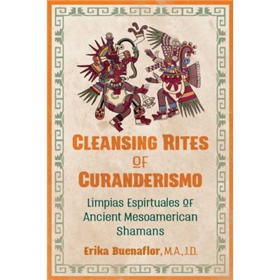 Inconnu Cleansing Rites of Curanderismo by Buenaflor & Erika & M.A. & J.D. Publicité Inconnu Cleansing Rites of Curanderismo by Buenaflor & Erika & M.A. & J.D. Publicité
