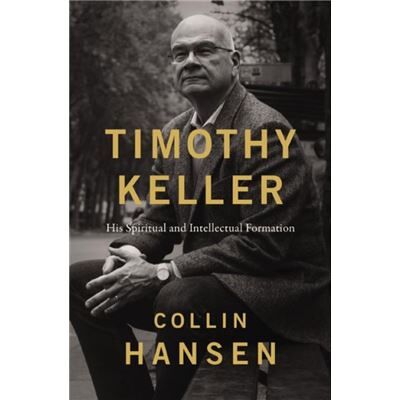 Timothy Keller - Collin Hansen - Zondervan - Livre en Anglais - Paperback - Publicité Timothy Keller - Collin Hansen - Zondervan - Livre en Anglais - Paperback - Publicité
