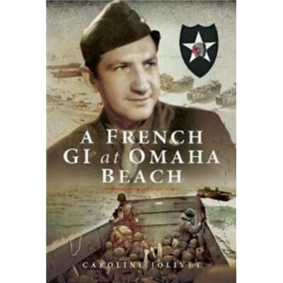 Inconnu A French GI at Omaha Beach by Caroline Jolivet - Publicité Inconnu A French GI at Omaha Beach by Caroline Jolivet - Publicité