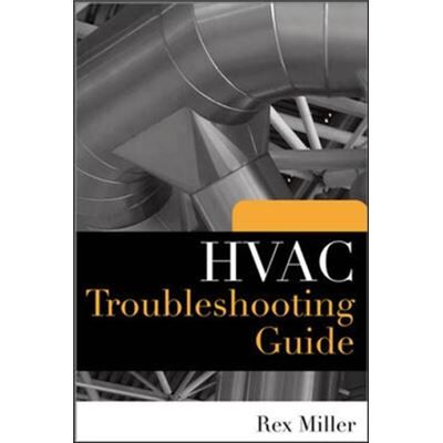 McGraw-Hill Professional Pub HVAC Troubleshooting Guide by Rex Miller Paperback Book - Publicité McGraw-Hill Professional Pub HVAC Troubleshooting Guide by Rex Miller Paperback Book - Publicité