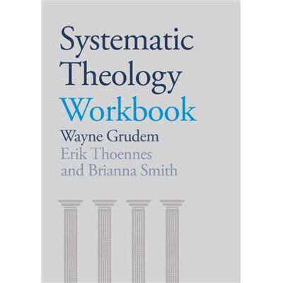 Inter-Varsity Press Systematic Theology Workbook by Thoennes & Wayne Grudem & Brianna Smith and Erik - Publicité Inter-Varsity Press Systematic Theology Workbook by Thoennes & Wayne Grudem & Brianna Smith and Erik - Publicité