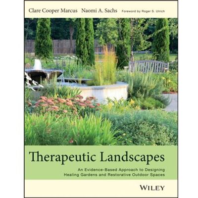 John Wiley & Sons Inc Therapeutic Landscapes by Naomi A Sachs - Publicité John Wiley & Sons Inc Therapeutic Landscapes by Naomi A Sachs - Publicité