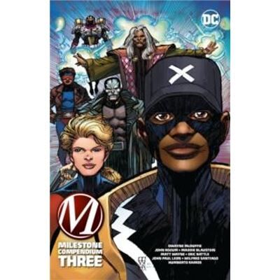 DC Comics Milestone Compendium Book Three by John Rozum - Publicité DC Comics Milestone Compendium Book Three by John Rozum - Publicité