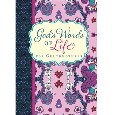 Gods Words of Life for Grandmothers - Zondervan - Zondervan - Livre en Anglais - Paperback - Publicité Gods Words of Life for Grandmothers - Zondervan - Zondervan - Livre en Anglais - Paperback - Publicité