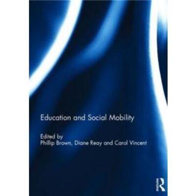 Education and Social Mobility - Taylor amp Francis Ltd - Taylor amp Francis Ltd - Livre en Anglais - Hardback - Publicité Education and Social Mobility - Taylor amp Francis Ltd - Taylor amp Francis Ltd - Livre en Anglais - Hardback - Publicité