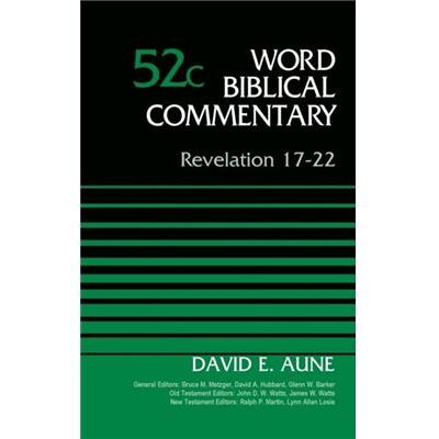 Revelation 1722 Volume 52C - Dr. David Aune - Zondervan - Livre en Anglais - Hardback - Publicité Revelation 1722 Volume 52C - Dr. David Aune - Zondervan - Livre en Anglais - Hardback - Publicité