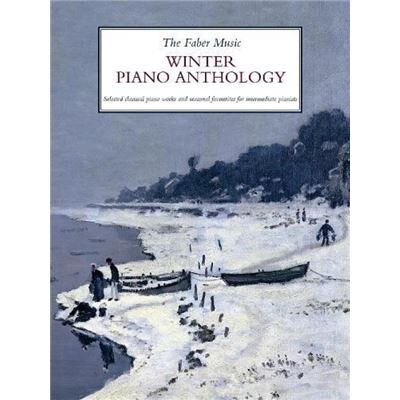 The Faber Music Winter Piano Anthology - Faber Music Ltd - Faber Music Ltd - Livre en Anglais - Sheet music - Publicité The Faber Music Winter Piano Anthology - Faber Music Ltd - Faber Music Ltd - Livre en Anglais - Sheet music - Publicité