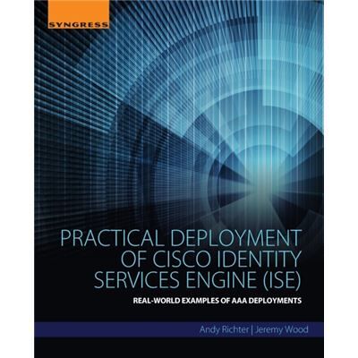 Inconnu Practical Deployment of Cisco Identity Services Engine ISE by Wood & Jeremy Network Engineer & Presidio Networked Solutions - Publicité Inconnu Practical Deployment of Cisco Identity Services Engine ISE by Wood & Jeremy Network Engineer & Presidio Networked Solutions - Publicité