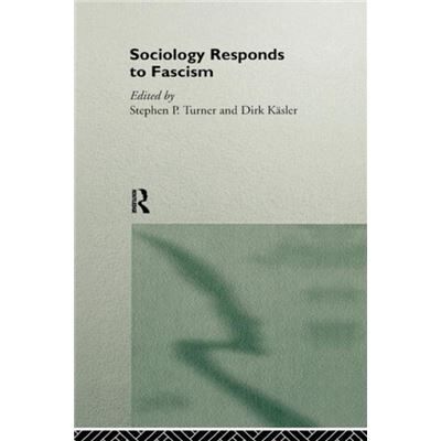 Routledge Sociology Responds to Fascism by Dirk Kasler - Publicité Routledge Sociology Responds to Fascism by Dirk Kasler - Publicité