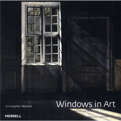 Inconnu Windows in Art by Christopher Masters - Publicité Inconnu Windows in Art by Christopher Masters - Publicité