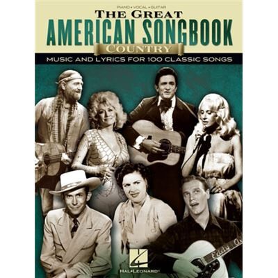 The Great American Songbook Country Music and Lyrics for 100 Classic Songs by Hal Leonard Publishing Corporation - Publicité The Great American Songbook Country Music and Lyrics for 100 Classic Songs by Hal Leonard Publishing Corporation - Publicité