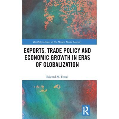 Inconnu Exports Trade Policy and Economic Growth in Eras of Globalization by Edward M. Feasel - Publicité Inconnu Exports Trade Policy and Economic Growth in Eras of Globalization by Edward M. Feasel - Publicité