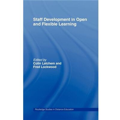 Routledge Staff Development in Open and Flexible Education by Colin Latchem - Publicité Routledge Staff Development in Open and Flexible Education by Colin Latchem - Publicité