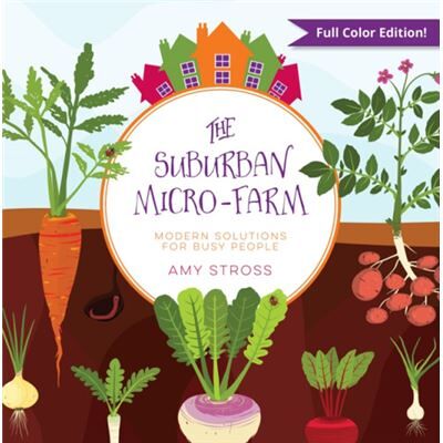 Inconnu The Suburban MicroFarm by Amy Stross - Publicité Inconnu The Suburban MicroFarm by Amy Stross - Publicité