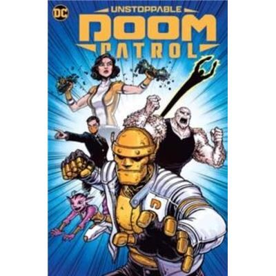 DC Comics Unstoppable Doom Patrol by Chris Burnham - Publicité DC Comics Unstoppable Doom Patrol by Chris Burnham - Publicité