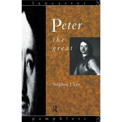 Routledge Peter the Great by Stephen J. Lee - Publicité Routledge Peter the Great by Stephen J. Lee - Publicité