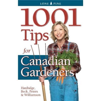Inconnu 1001 Tips for Canadian Gardeners by Laura Peters - Publicité Inconnu 1001 Tips for Canadian Gardeners by Laura Peters - Publicité