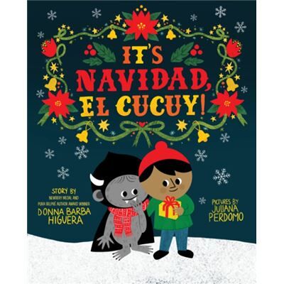 Abrams Its Navidad El Cucuy by Donna Barba Higuera - Publicité Abrams Its Navidad El Cucuy by Donna Barba Higuera - Publicité