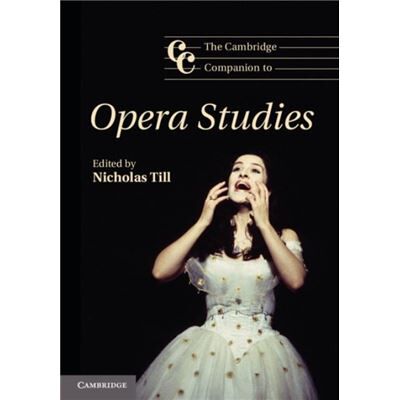 The Cambridge Companion to Opera Studies - Cambridge University Press - Cambridge University Press - Livre en Anglais - Hardback - Publicité The Cambridge Companion to Opera Studies - Cambridge University Press - Cambridge University Press - Livre en Anglais - Hardback - Publicité