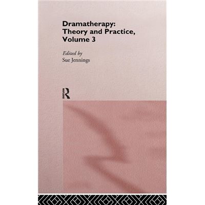 Dramatherapy Theory and Practice Volume 3 by Sue Jennings Hardcover Book - Publicité Dramatherapy Theory and Practice Volume 3 by Sue Jennings Hardcover Book - Publicité