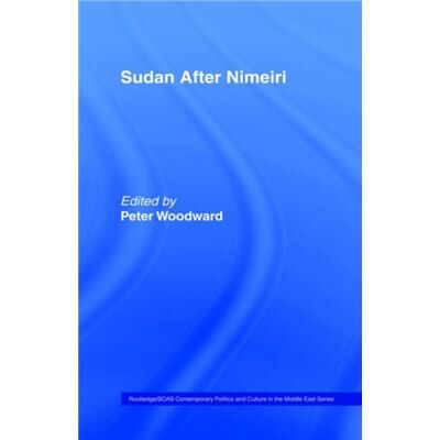 Routledge Sudan After Nimeiri by Peter Woodward - Publicité Routledge Sudan After Nimeiri by Peter Woodward - Publicité