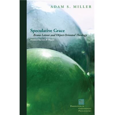 Marston Book Dmarsto Orphans Speculative Grace by Adam S. Miller - Publicité Marston Book Dmarsto Orphans Speculative Grace by Adam S. Miller - Publicité