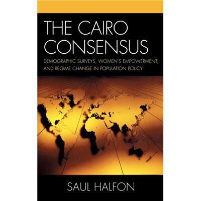 Rowman & Littlefield Pub Inc The Cairo Consensus by Saul Halfon - Publicité Rowman & Littlefield Pub Inc The Cairo Consensus by Saul Halfon - Publicité