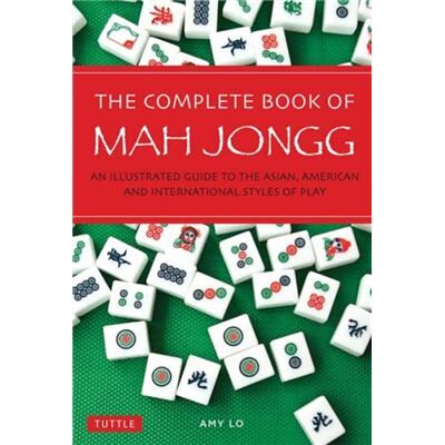Tuttle Publishing The Complete Book of Mah Jongg by Amy Lo - Publicité Tuttle Publishing The Complete Book of Mah Jongg by Amy Lo - Publicité