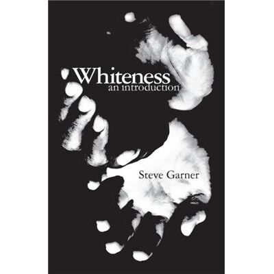 Routledge Whiteness by Steve Garner - Publicité Routledge Whiteness by Steve Garner - Publicité