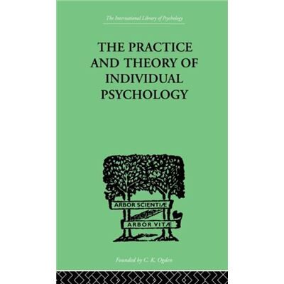 The Practice And Theory Of Individual Psychology by Alfred Adler Hardcover Book - Publicité The Practice And Theory Of Individual Psychology by Alfred Adler Hardcover Book - Publicité
