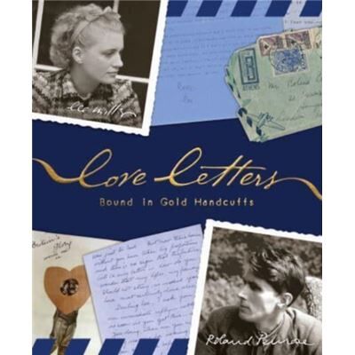 Lee Miller Archives Publishing Love Letters Bound in Gold Handcuffs by Roland Penrose - Publicité Lee Miller Archives Publishing Love Letters Bound in Gold Handcuffs by Roland Penrose - Publicité
