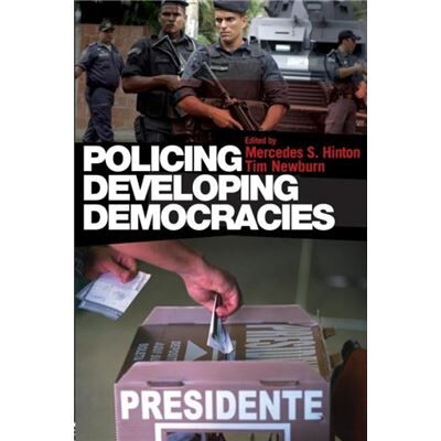 Routledge Policing Developing Democracies by Mercedes S. Hinton - Publicité Routledge Policing Developing Democracies by Mercedes S. Hinton - Publicité