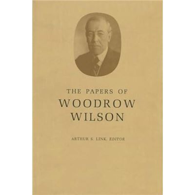 Princeton Univ Pr The Papers of Woodrow Wilson Volume 7 by Woodrow Wilson Hardcover Book - Publicité Princeton Univ Pr The Papers of Woodrow Wilson Volume 7 by Woodrow Wilson Hardcover Book - Publicité