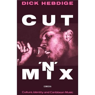 Routledge Cut n Mix by Dick Hebdige - Publicité Routledge Cut n Mix by Dick Hebdige - Publicité