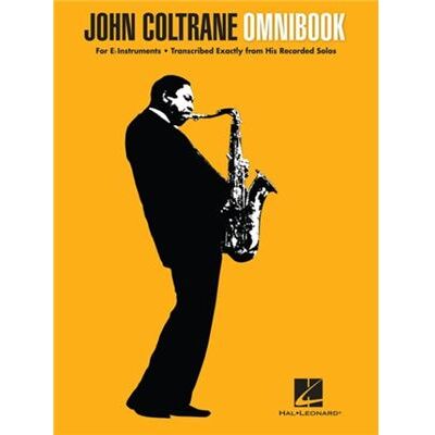 Hal Leonard John Coltrane Omnibook For EFlat Instruments by By composer John Coltrane - Publicité Hal Leonard John Coltrane Omnibook For EFlat Instruments by By composer John Coltrane - Publicité