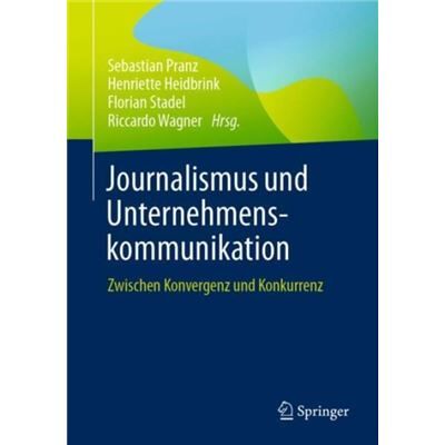 Journalismus und Unternehmenskommunikation - Springer - Springer - Livre en Allemand - Paperback - Publicité Journalismus und Unternehmenskommunikation - Springer - Springer - Livre en Allemand - Paperback - Publicité