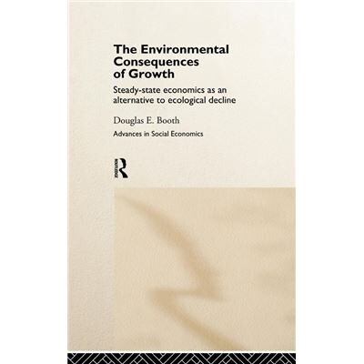 Routledge The Environmental Consequences of Growth by Douglas Booth - Publicité Routledge The Environmental Consequences of Growth by Douglas Booth - Publicité