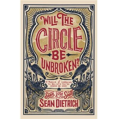 Will the Circle Be Unbroken - Sean Dietrich - Zondervan - Livre en Anglais - Hardback - Publicité Will the Circle Be Unbroken - Sean Dietrich - Zondervan - Livre en Anglais - Hardback - Publicité