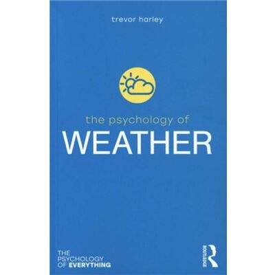 Inconnu The Psychology of Weather by Trevor University of Dundee Harley - Publicité Inconnu The Psychology of Weather by Trevor University of Dundee Harley - Publicité
