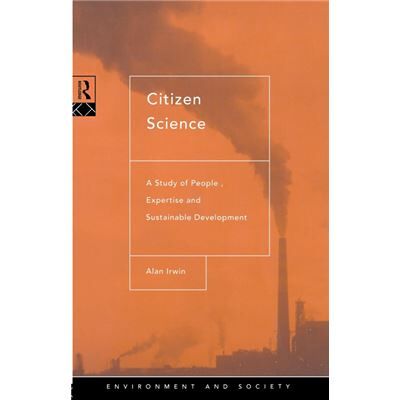 Citizen Science by Alan Irwin - Publicité Citizen Science by Alan Irwin - Publicité