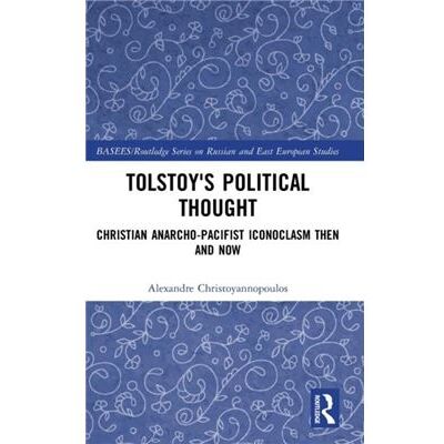 Taylor amp Francis Ltd Tolstoys Political Thought by Alexandre Christoyannopoulos Hardcover Book - Publicité Taylor amp Francis Ltd Tolstoys Political Thought by Alexandre Christoyannopoulos Hardcover Book - Publicité